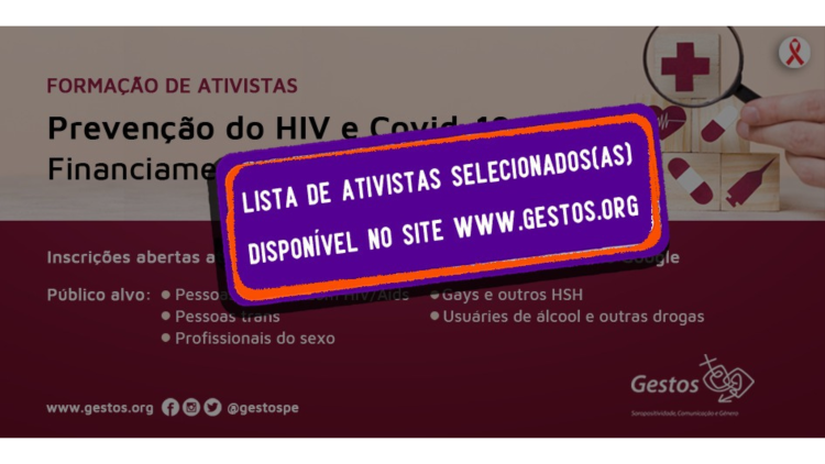 Prevenção ao HIV e Covid-19: confira a lista de selecionades