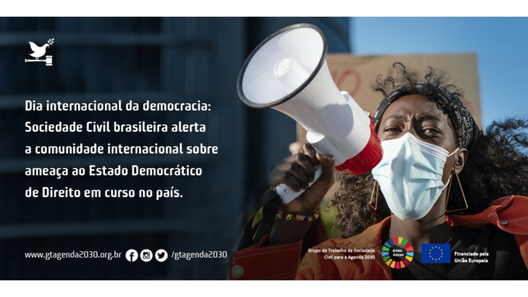No Dia Internacional da Democracia, Sociedade Civil pede que a comunidade internacional apoie o Estado Democrático de Direito no Brasil