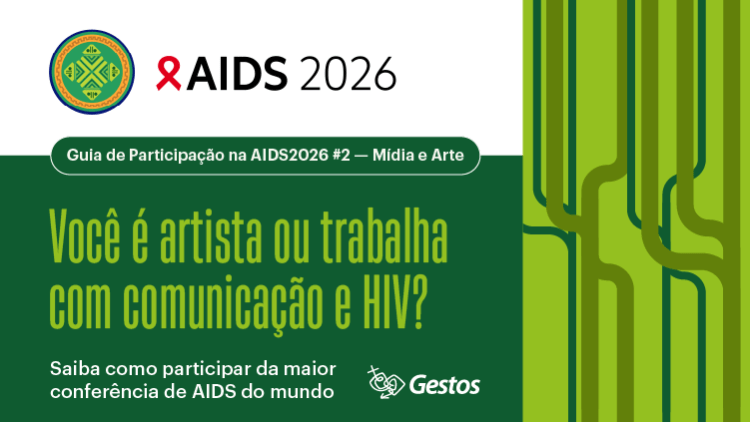 É artista e trabalha com comunicação e HIV? Veja como participar da AIDS 2026 (en español | in english)